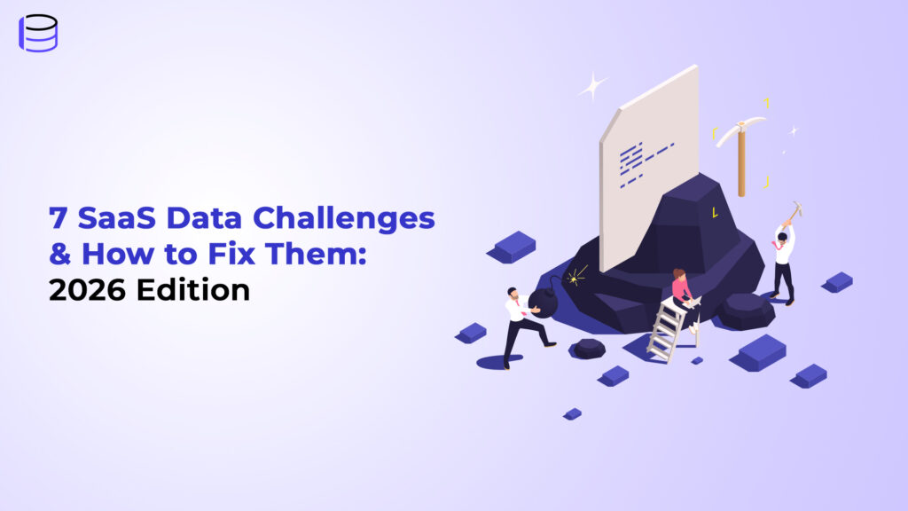 SaaS data challenges